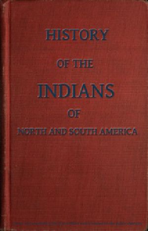 [Gutenberg 54266] • History of the Indians, of North and South America